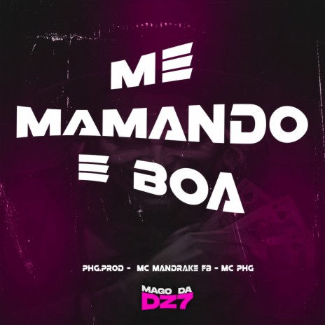 ME MAMANDO E BOA | Boomplay Music