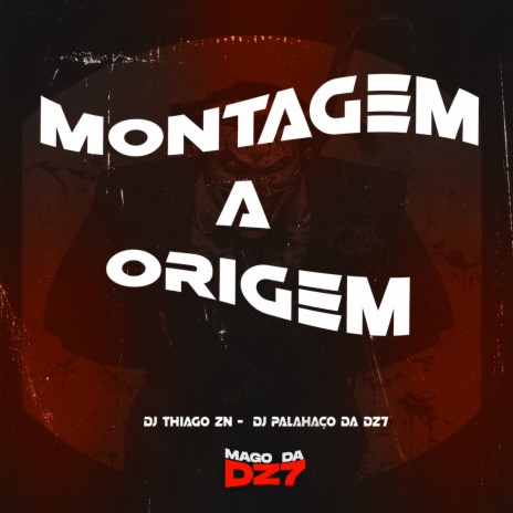 MONTAGEM A ORIGEM | Boomplay Music