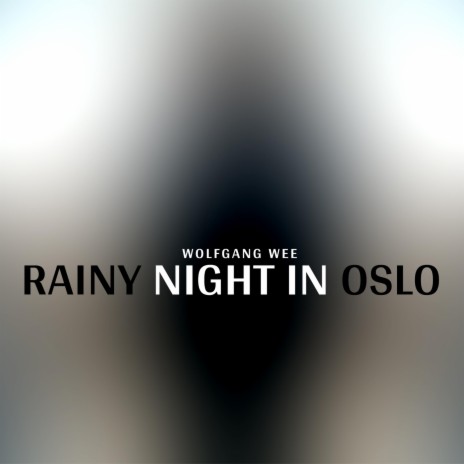 Rainy Night In Oslo | Boomplay Music