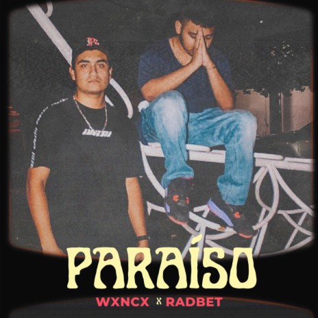 PARAÍSO ft. RADBET