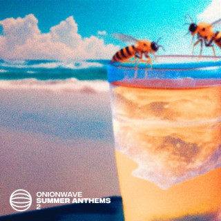 Onionwave Summer Anthems 2