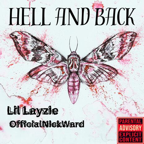 Hell and Back ft. Official Nick Ward | Boomplay Music