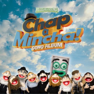 Fiveish & Friends: Chap a Mincha Song Album