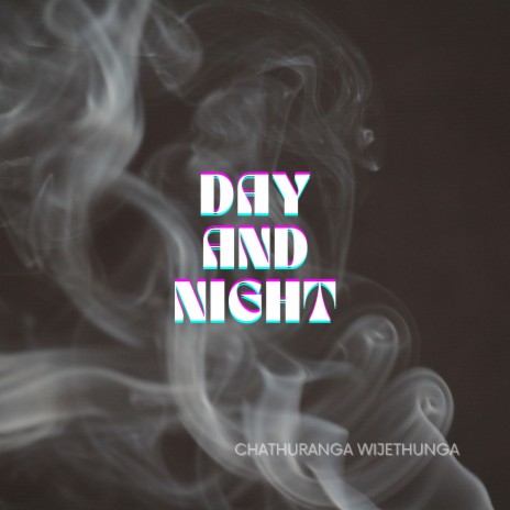 Day and Night | Boomplay Music