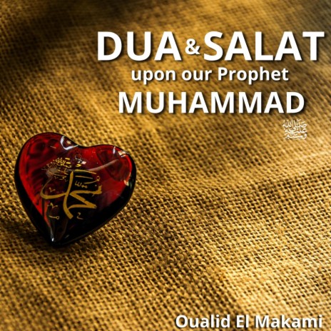 Dua & Salat Upon Our Prophet Muhammed | Boomplay Music