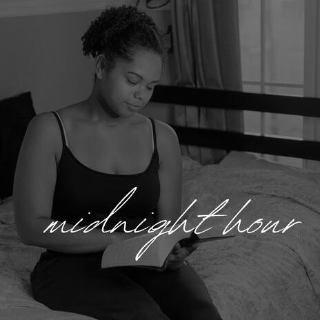 midnight hour | Boomplay Music