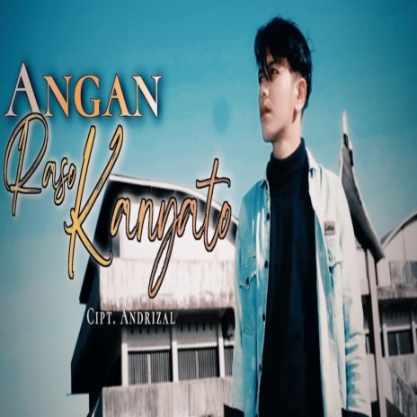 Angan Raso Ka Nyato | Boomplay Music