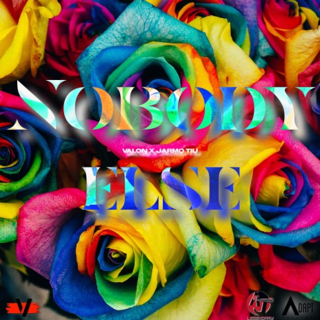Nobody Else ft. Jarmo TIU | Boomplay Music