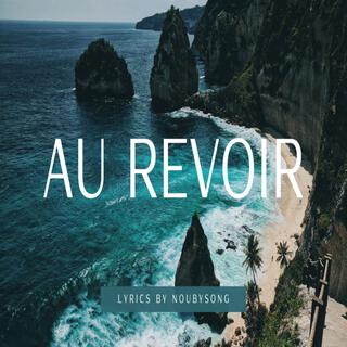 AU REVOIR