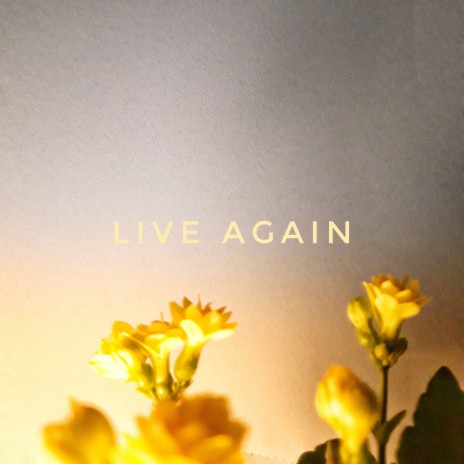Live Again
