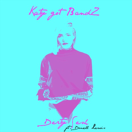 Katy Got Bandz (feat. Donell Lewis) | Boomplay Music