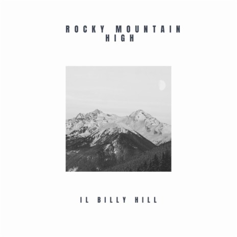 Rocky Mountain High | Boomplay Music