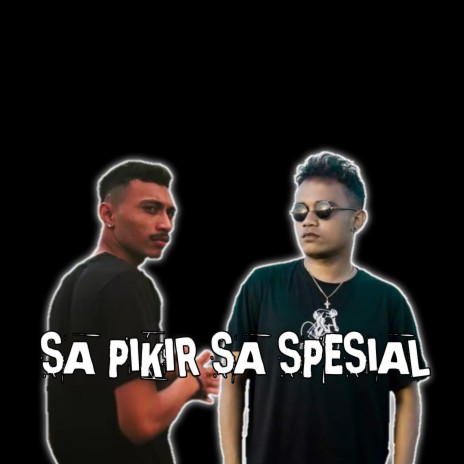 Sa Pikir Sa Spesial ft. Juan Reza | Boomplay Music