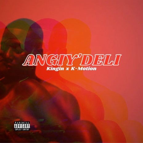 Angiy'deli ft. K-Motion