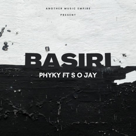 Basiri ft. S o jay | Boomplay Music