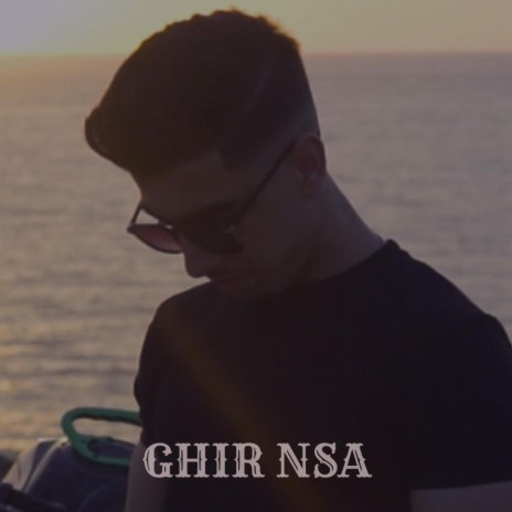 ghir nsa | Boomplay Music