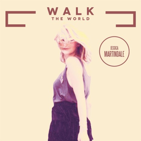 Walk the World | Boomplay Music