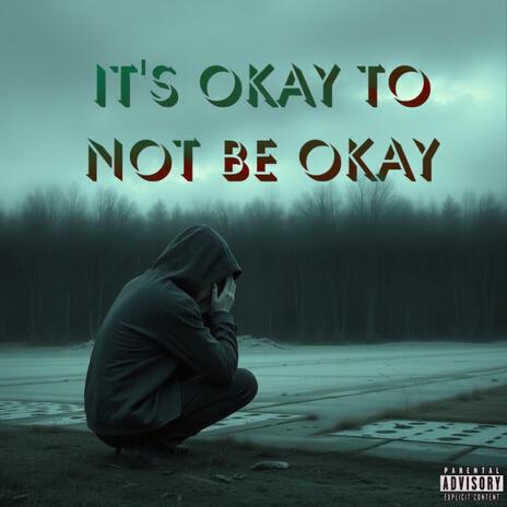 Okay (not okay) | Boomplay Music