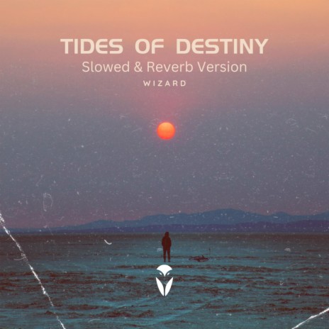 Tides Of Destiny (Slowed & Reverb) | Boomplay Music