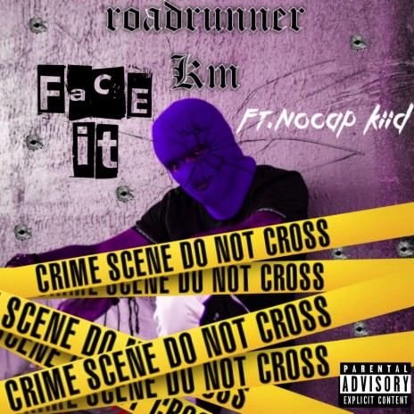 Just face it ft. Nocap kiid | Boomplay Music