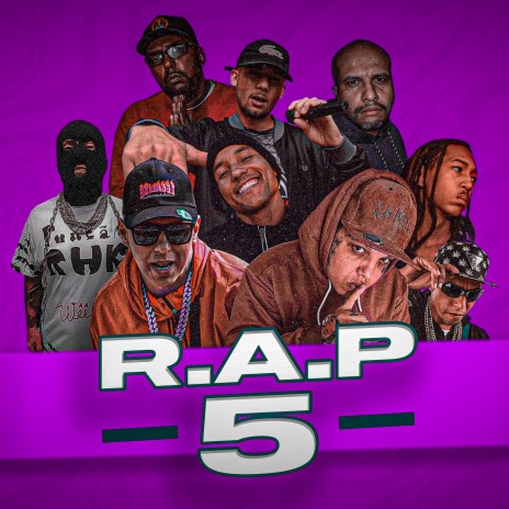 R.A.P 5 ft. Nocivo Shomon, Shitão, Formiga Mc, O Invasor & Kokito Mc | Boomplay Music