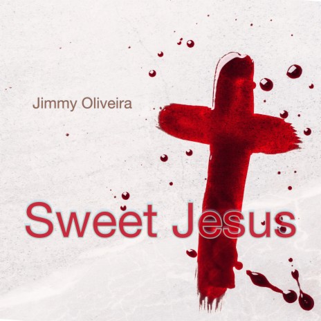 Sweet Jesus | Boomplay Music