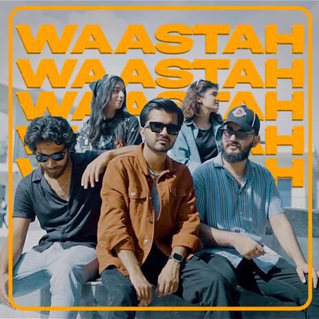 WAASTAH ft. Mudasir & Aena | Boomplay Music