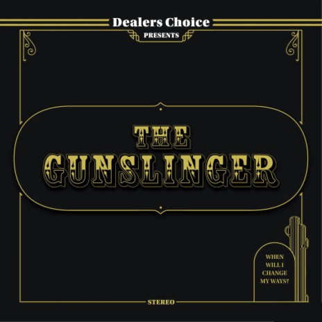 The Gunslinger | Boomplay Music