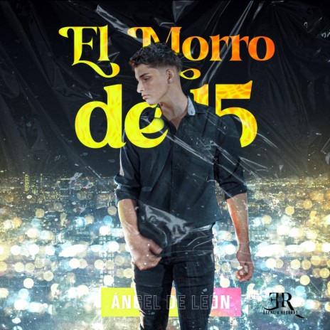 El Morro de 15 | Boomplay Music