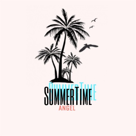 Summer Time Angel | Boomplay Music