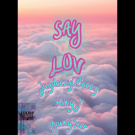 Say luv | Boomplay Music