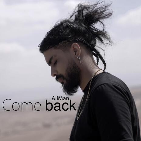 Come back | Boomplay Music