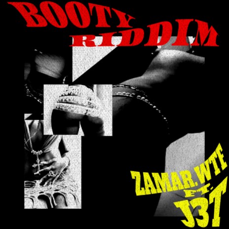 Booty Riddim ft. J3T | Boomplay Music