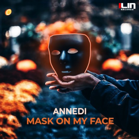 Mask On My Face (Original Mix) | Boomplay Music