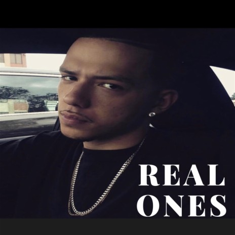 Real Ones | Boomplay Music