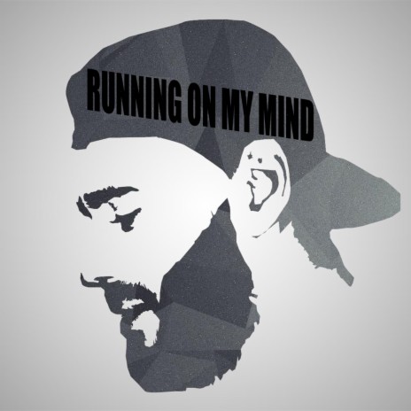 Running On My Mind | Boomplay Music
