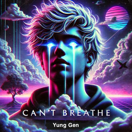 Cant breathe | Boomplay Music