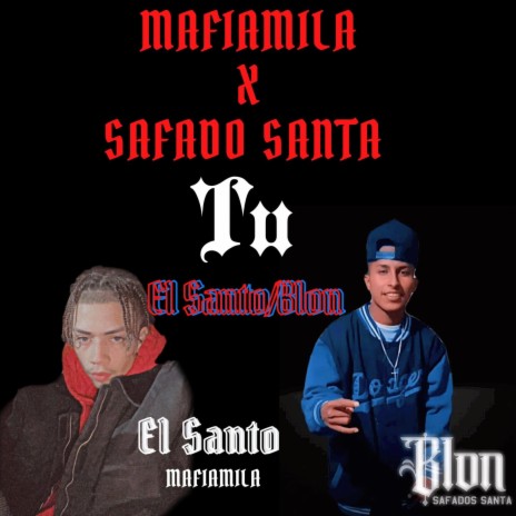 Tu ft. Safados Santa | Boomplay Music