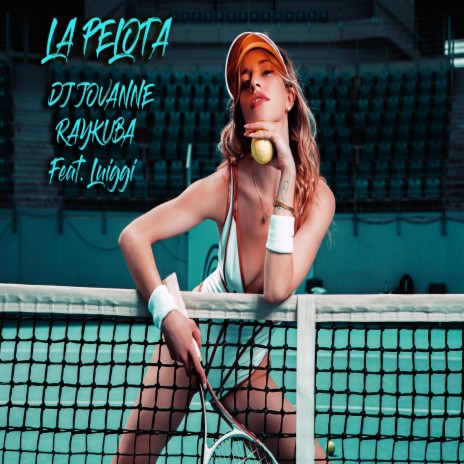 La Pelota ft. Raykuba & Luiggi | Boomplay Music
