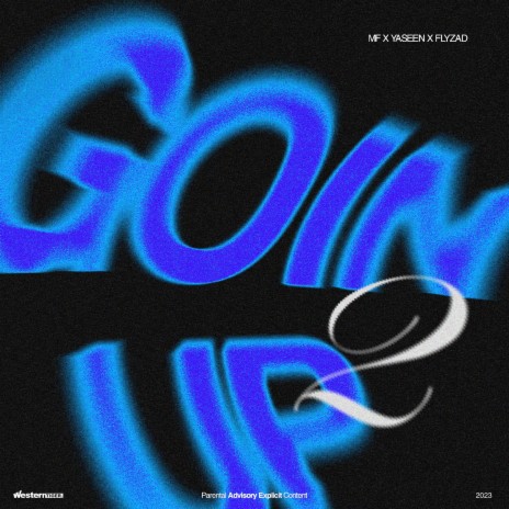 Goin Up 2 ft. YΛSEEN & Flyzad | Boomplay Music