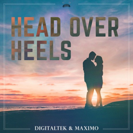 Head Over Heels (Original Mix) ft. Maximo