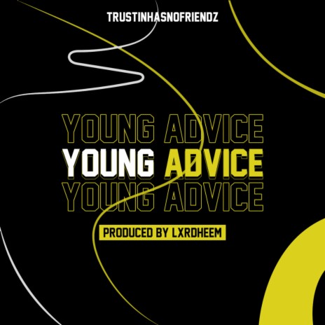 Young Advice | Boomplay Music