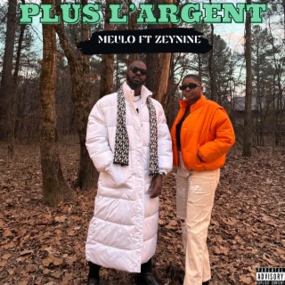 Plus L'argent