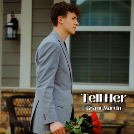 Tell Her | Boomplay Music