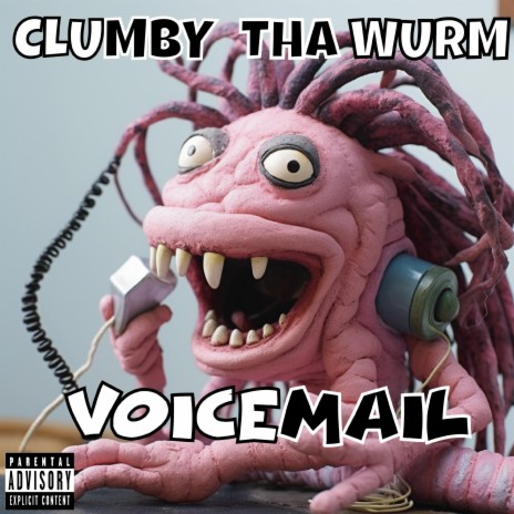 Voicemail ft. Clumby | Boomplay Music