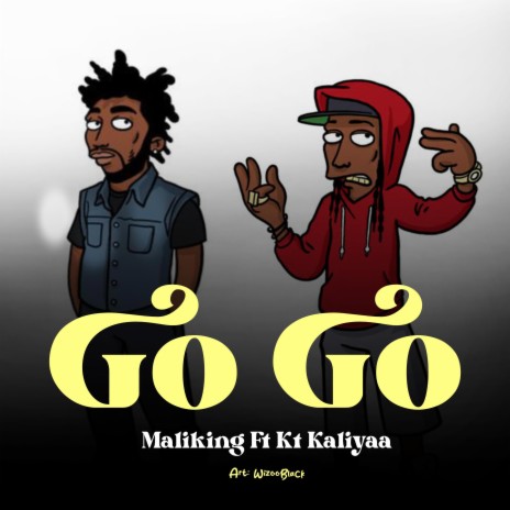 Go Go ft. KT kaliya | Boomplay Music