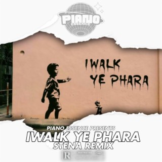 Iwalk Ye Phara (Stena Remix)