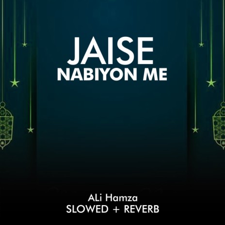 Jaise Nabiyon Me Lofi | Boomplay Music