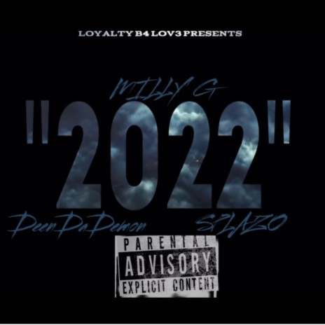 2022 ft. Deen Da Demon & Splazo | Boomplay Music