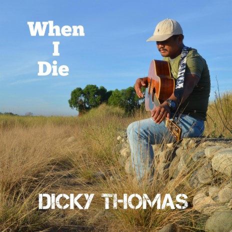 When I die | Boomplay Music